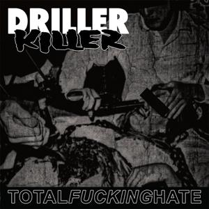 Cover for Driller Killer · Total Fucking Hate (LP) (2024)