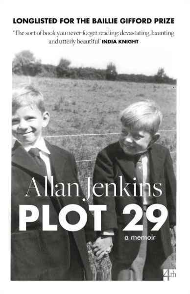 Cover for Allan Jenkins · Plot 29: A Memoir: Longlisted for the Baillie Gifford and Wellcome Book Prize (Paperback Book) (2018)