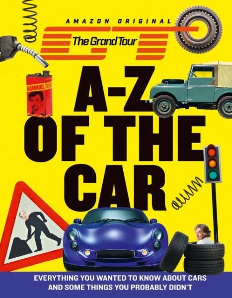The Grand Tour A-Z of the Car -  - Books - HarperCollins Publishers - 9780008329952 - May 21, 2019