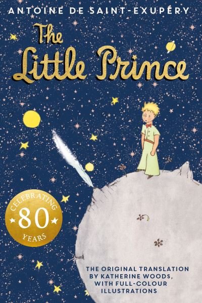 Cover for Antoine de Saint-Exupery · The Little Prince (Innbunden bok) [80th Anniversary edition] (2023)