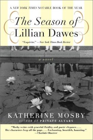 Cover for Katherine Mosby · The Season of Lillian Dawes (Book) (2003)