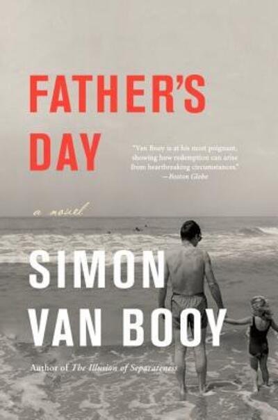 Cover for Simon Van Booy · Father's Day: A Novel (Paperback Book) (2017)