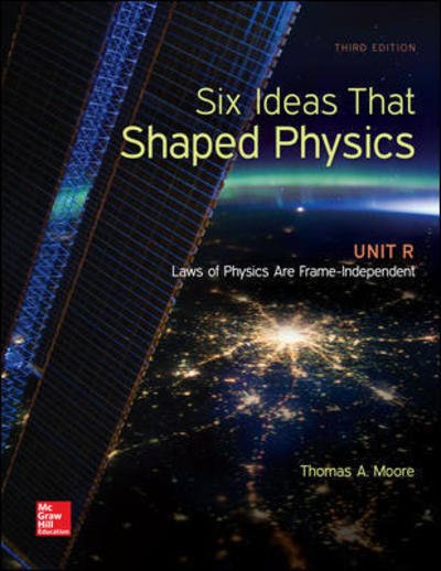 Cover for Thomas Moore · Six Ideas That Shaped Physics: Unit R - Laws of Physics are Frame-Independent (Taschenbuch) (2016)