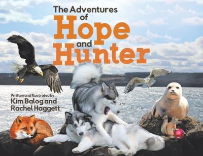 Cover for Kim Balog · The Adventures of Hope and Hunter (Paperback Bog) (2021)
