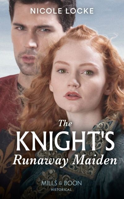 Nicole Locke · The Knight's Runaway Maiden - Lovers and Legends (Pocketbok) (2021)