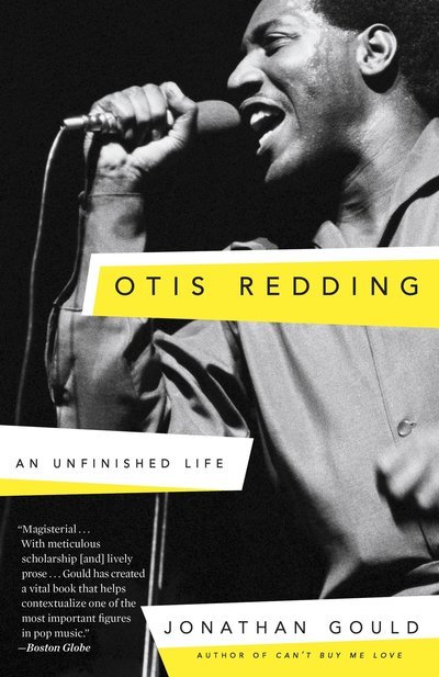Cover for Jonathan Gould · Otis Redding: An Unfinished Life (Paperback Book) (2018)