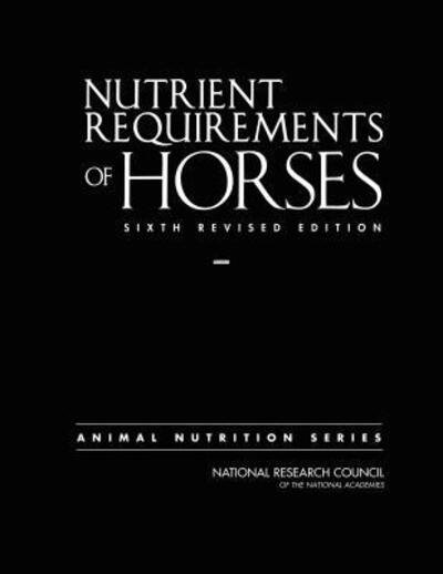 Cover for National Research Council · Nutrient Requirements of Horses Sixth Revised Edition (Bog) (2007)