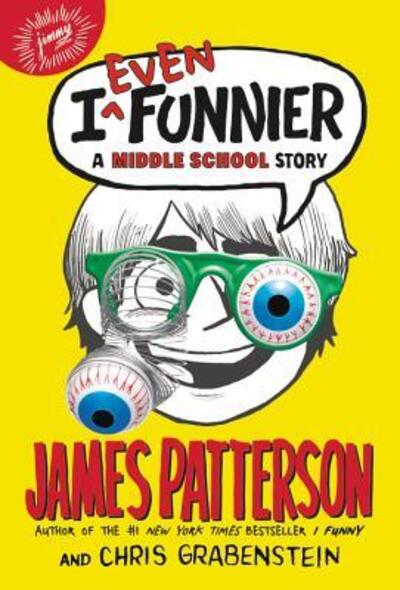 Cover for James Patterson · I Even Funnier A Middle School Story (Pocketbok) (2017)