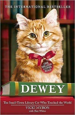 Cover for Vicki Myron · Dewey: The small-town library-cat who touched the world (Taschenbuch) (2009)