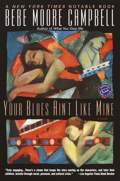 Cover for Bebe Moore Campbell · Your blues ain't like mine. (Book) (1993)