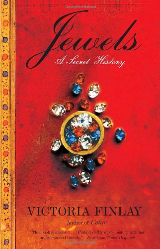 Cover for Victoria Finlay · Jewels: a Secret History (Paperback Book) [Reprint edition] (2007)