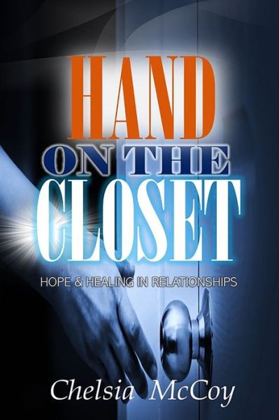 Cover for Chelsia McCoy · Hand On the Closet (Paperback Book) (2019)