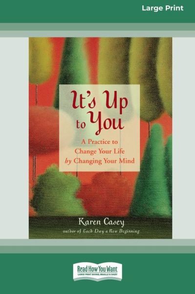 Cover for Karen Casey · It's Up to You (Pocketbok) (2011)