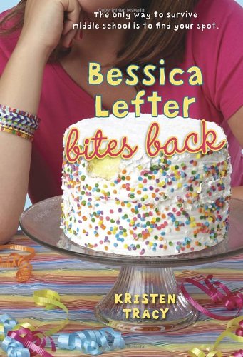 Cover for Kristen Tracy · Bessica Lefter Bites Back (Paperback Book) [Reprint edition] (2013)