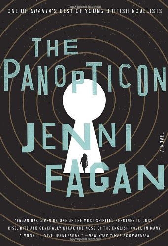 Cover for Jenni Fagan · The Panopticon: a Novel (Paperback Book) (2014)