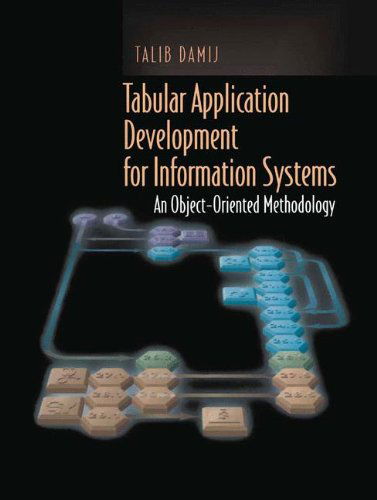 Cover for Talib Damij · Tabular Application Development for Information Systems: An Object-Oriented Methodology (Hardcover Book) [2001 edition] (2001)