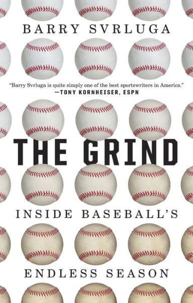 Cover for Barry Svrluga · The Grind (Paperback Book) (2016)