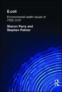 Cover for Stephen Palmer · E.coli: Environmental Health Issues of VTEC 0157 - Clay’s Library of Health and the Environment (Hardcover bog) (2002)