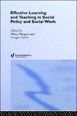 Cover for Hilary Burgess · Effective Learning and Teaching in Social Policy and Social Work - Effective Learning and Teaching in Higher Education (Hardcover Book) (2004)