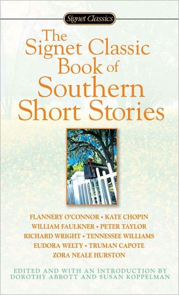 Cover for Dorothy Abbott · Abbot &amp; Koppelman : Southern Short Stories (Sc) - Signet classics (Paperback Book) (2005)