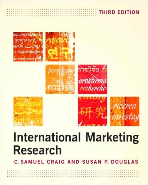 International Marketing Research - Craig, C. Samuel (Leonard Stern School of Business, New York University, USA) - Bøker - John Wiley & Sons Inc - 9780470010952 - 24. mars 2005