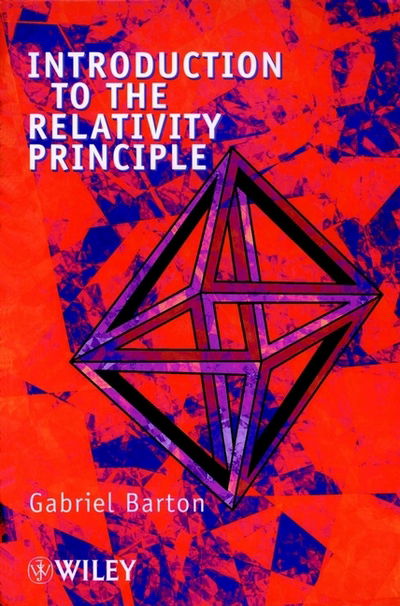 Cover for Barton, G. (University of Sussex, Brighton) · Introduction to the Relativity Principle (Hardcover Book) (1999)