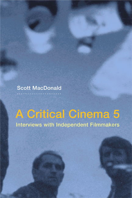 Cover for Scott MacDonald · A Critical Cinema 5: Interviews with Independent Filmmakers (Paperback Book) (2006)