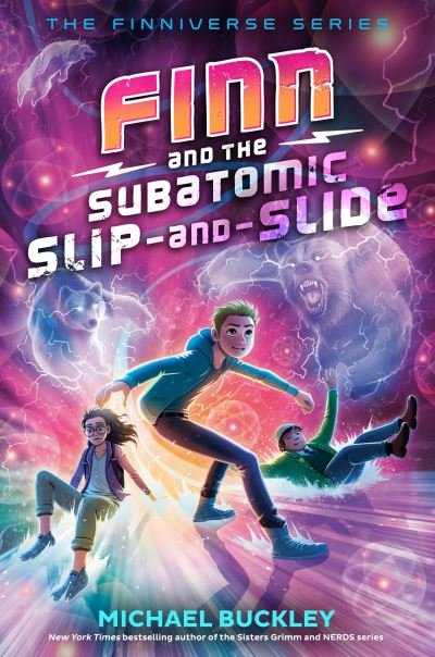 Finn and the Subatomic Slip-and-Slide - The Finniverse series - Michael Buckley - Livros - Random House Children's Books - 9780525646952 - 1 de março de 2022