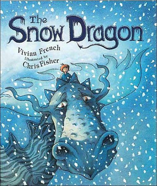 The Snow Dragon - Vivian French - Bøger - Penguin Random House Children's UK - 9780552545952 - 2. november 2000