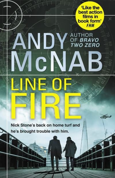 Cover for Andy Mcnab · Line of fire - (nick stone thriller 19) (Paperback Book) (2017)