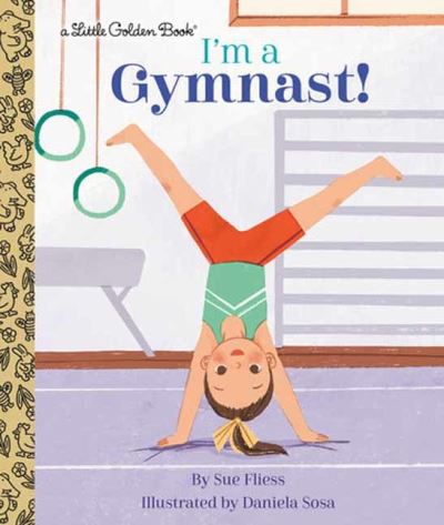 Cover for Sue Fliess · I'm a Gymnast! (Hardcover Book) (2022)