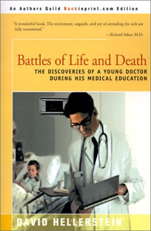 Battles of Life and Death - David Hellerstein - Kirjat - Backinprint.Com - 9780595131952 - keskiviikko 1. marraskuuta 2000