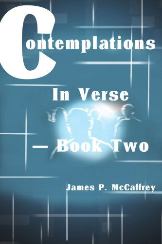 Cover for James Mccaffrey · Contemplations in Verse - Book Two (Paperback Book) (2002)