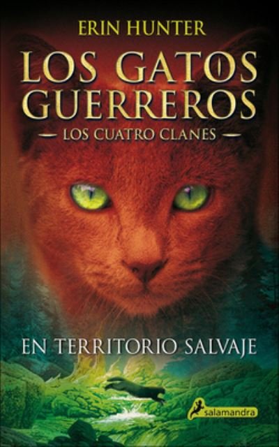 Cover for Erin Hunter · En Territorio Salvaje (Hardcover bog) (2012)