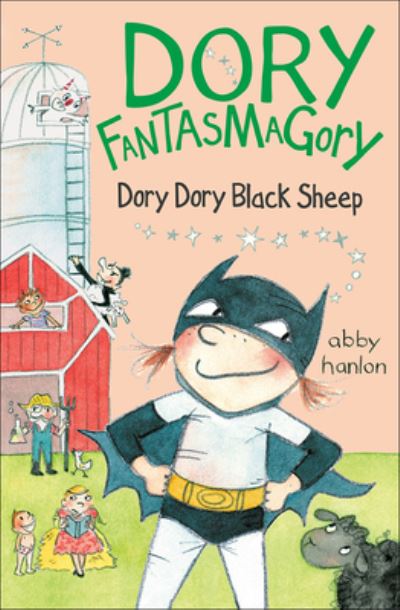 Cover for Abby Hanlon · Dory Dory Black Sheep (Hardcover Book) (2017)