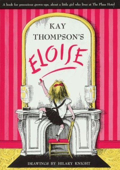 Cover for Kay Thompson · Eloise (Hardcover Book) (2000)