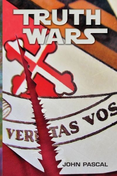 Cover for John Pascal · Truth Wars The Battle For The Human Heart (Paperback Book) (2018)