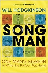Cover for Will Hodgkinson · Song Man: One Man's Mission to Write the Perfect Pop Song (Taschenbuch) (2008)