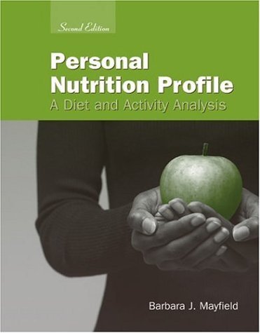 Cover for Barbara J. Mayfield · Personal Nutrition Profile: A Diet and Activity Analysis: A Diet and Activity Analysis (Paperback Book) (2005)