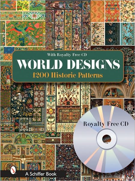 Cover for Ltd. Schiffer Publishing · World Designs: 1200 Historic PatternsWith Royalty-free CD (Paperback Bog) (2005)