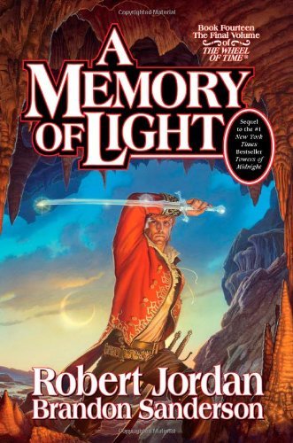 Cover for Robert Jordan · A Memory of Light: Book Fourteen of The Wheel of Time - Wheel of Time (Hardcover Book) (2013)