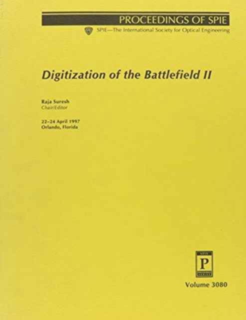 Digitization of The Battlefield Ii - Suresh - Książki - SPIE Press - 9780819424952 - 30 czerwca 2006