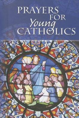 Cover for Daughters of St Paul · Prayers for Young Catholics (Innbunden bok) (2014)