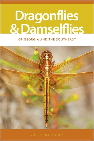 Cover for Giff Beaton · Dragonflies and Damselflies of Georgia and the Southeast - Wormsloe Foundation Nature Book (Paperback Book) (2007)