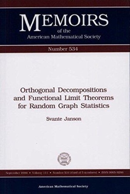 Cover for Svante Janson · Orthogonal Decompositions and Functional Limit Theorems for Random Graph Statistics - Memoirs of the American Mathematical Society (Paperback Bog) (1994)