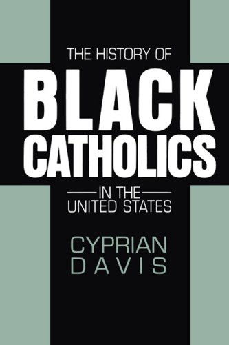 The History of Black Catholics in the United States - Cyprian Davis - Książki - The Crossroad Publishing Company - 9780824514952 - 1 marca 1995