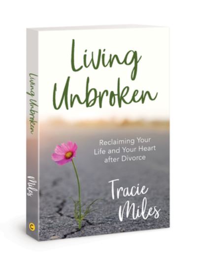 Cover for Tracie Miles · Living Unbroken (Paperback Book) (2021)