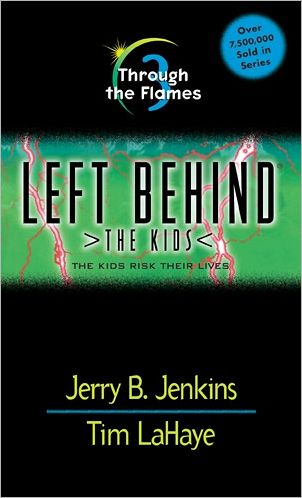 Cover for Tim F. LaHaye · Through the Flames - Left Behind: The Kids (Paperback Book) (1998)