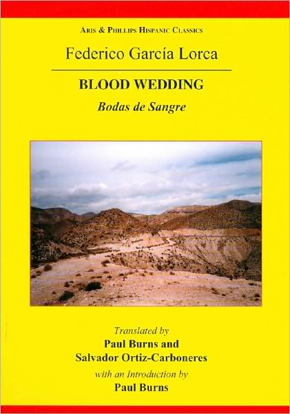 Cover for Salvador Ortiz-Carboneres · Lorca: Blood Wedding - Aris &amp; Phillips Hispanic Classics (Paperback Book) (2009)