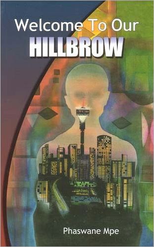 Cover for Phaswane Mpe · Welcome to our Hillbrow (Paperback Book) (2002)